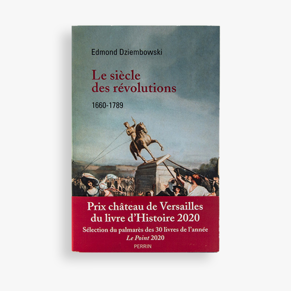 Le siècle des révolutions (1660-1789)