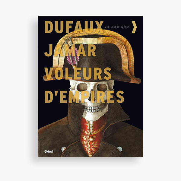 Voleurs d'empires - édition intégrale